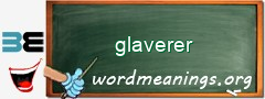 WordMeaning blackboard for glaverer